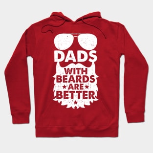 DAD WITH BEARDS ARE BETTER Hoodie